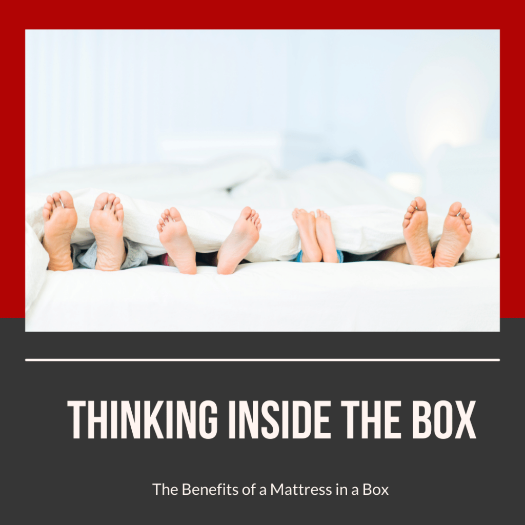 Benefits of a Mattress in a Box