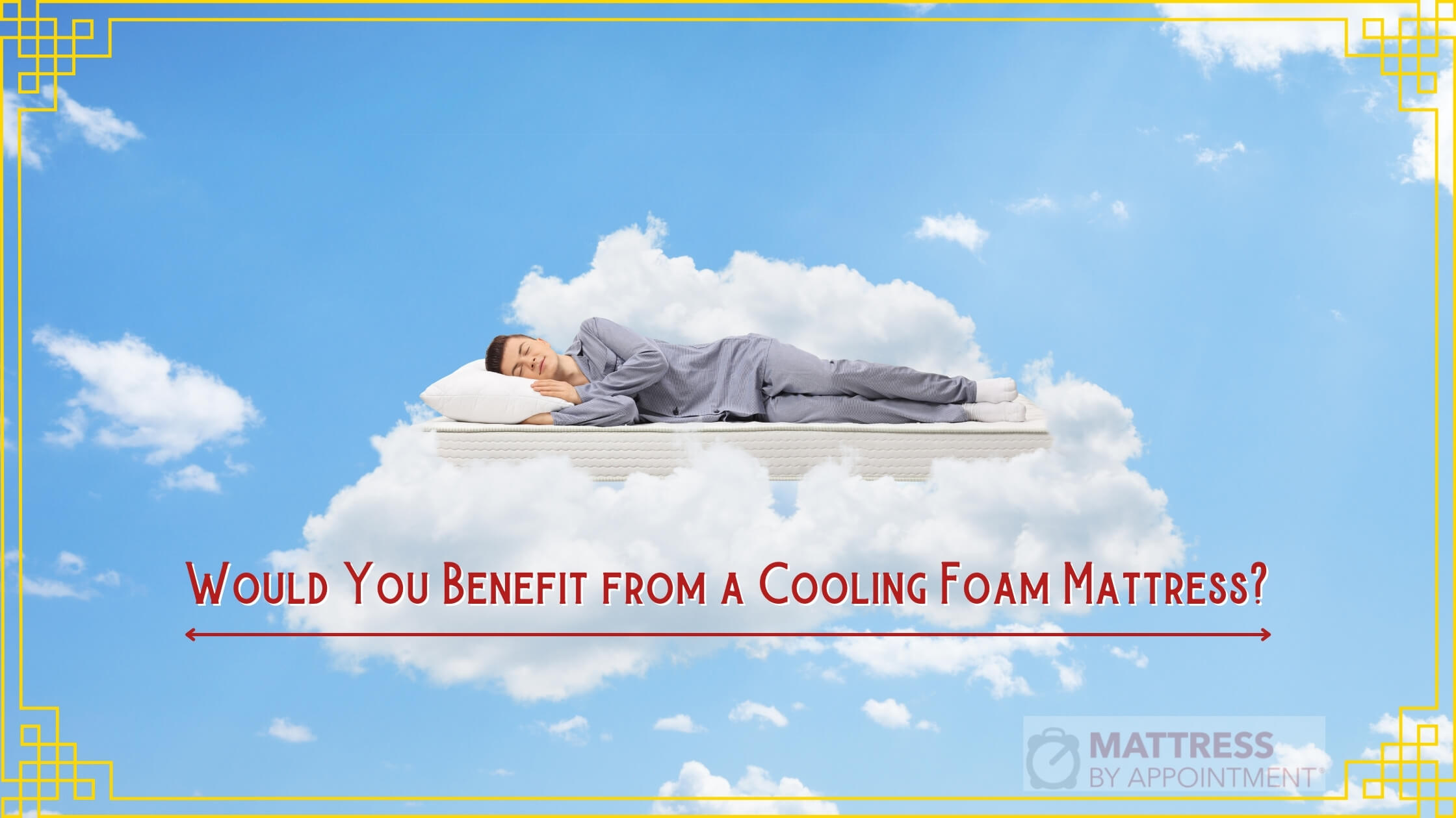 Would You Benefit from a Cooling Foam Mattress?